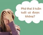 cach-pha-thai-3-tuan-tuoi-an-toan-hieu-qua-dia-chi-pha-thai-an-toan-tai-ha-noi